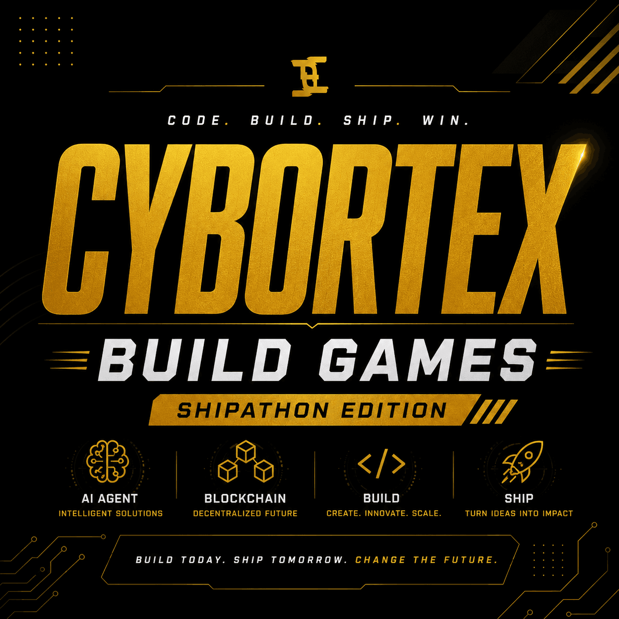 Cybortex Build Games: Shipathon Edition event artwork.