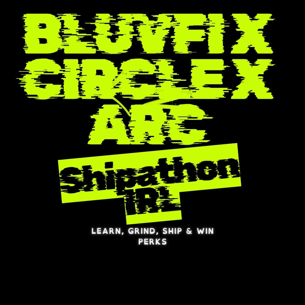 Bluvfi x Circle x Arc Shipaton IRL event artwork in neon green on black.